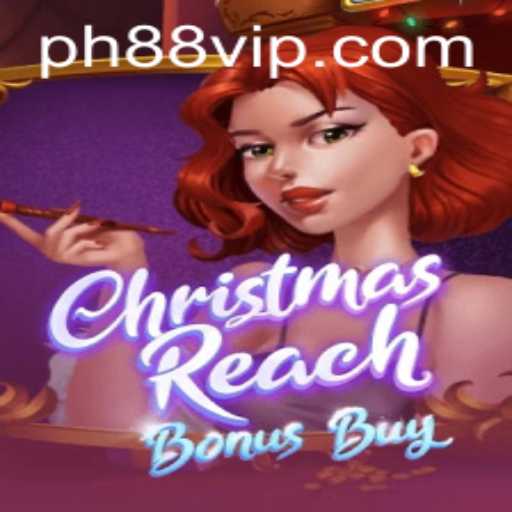 Explore the Festive Thrills of ChristmasReachBonusBuy: A Gaming Adventure with PH88